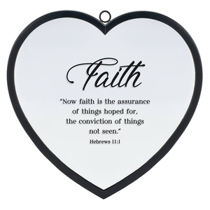 Heart Mirror Faith Heb. 11:1 Lrg - 603799861052