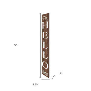 72" Brown And White Solid Wood Hello Porch Sign