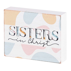Tabletop Plaque Sisters In Christ 4x3