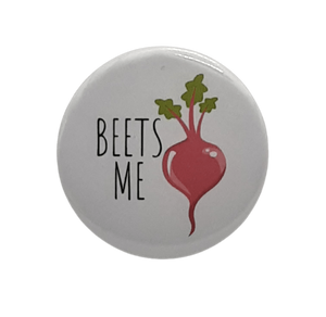 Beets Me