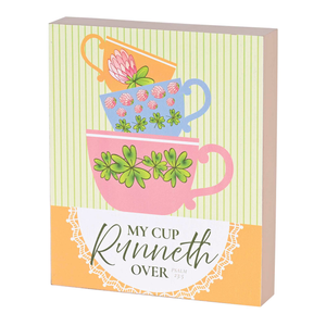 Tabletop Plaque My Cup Runneth Over 8x10