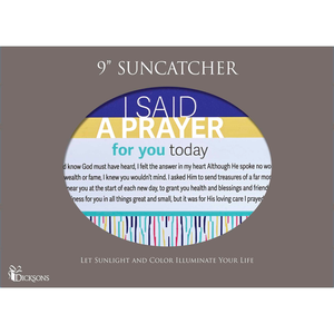 Suncatcher I Said A Prayer For You 8x5