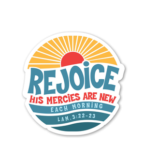 Sticker Rejoice His Mercies Are New