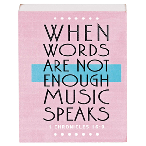 Tabletop Plaque When Word Are Not 3X4