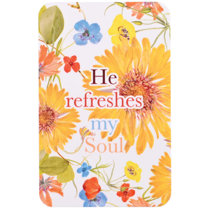 Pocketcard Floral He Refreshes My Soul