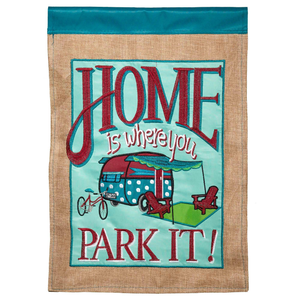 Home Is Where You Park It Garden Double Applique Flag