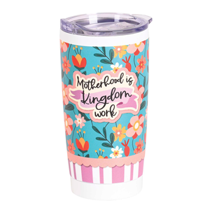 Tumbler Motherhood Is Kingdom Work White