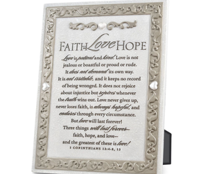 Tabletop Plaque Faith Love Hope 6X8