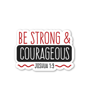 Sticker Be Strong Courageous Joshua 1:9