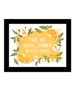Take Me Where Summer Never Ends Black Framed Print Wall Art