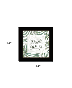 BEACH MORE WORRY LESS Black Framed Print Wall Art