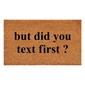 Calloway Mills Did You Text First Doormat