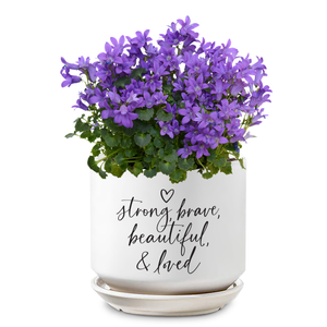 Planter Strong Brave Beautiful Loved - 667665520054