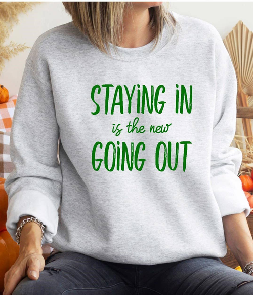 Staying in Sweatshirt