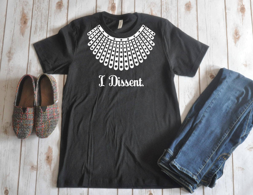 I Dissent. Unisex Shirt