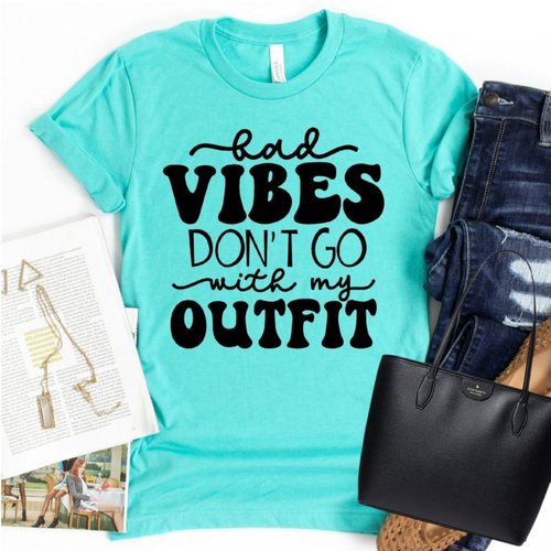 Women's Sarcastic Bad Vibes Don't Go With My Outfit T-Shirt