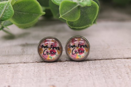 But First Coffee Floral  Glass Stud Earrings