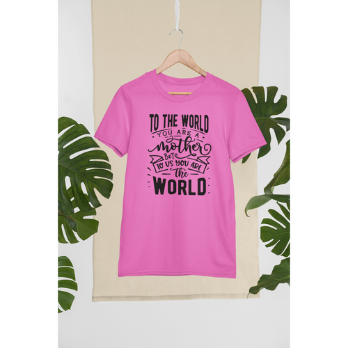 Mothers Are Our World Inspirational T-Shirt