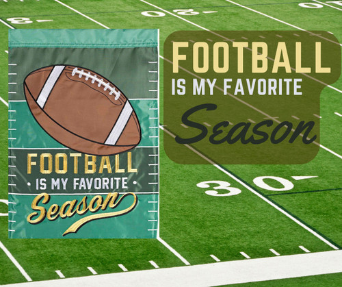 Garden Flag Football My Favorite Season