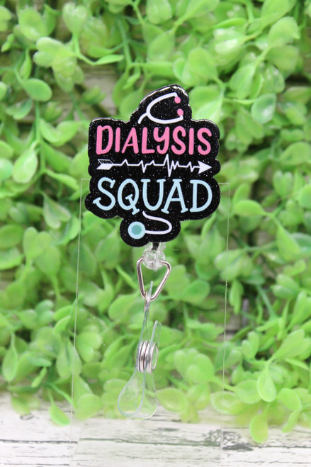 Dialysis Squad Badge Reel