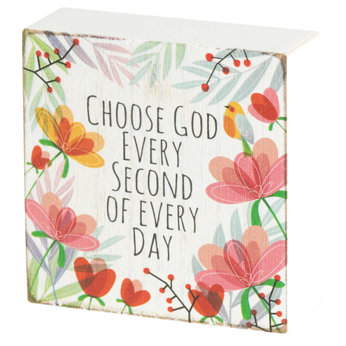 Tabletop Plaque Choose God Every 