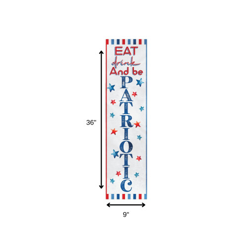 36" Red White And Blue Solid Wood Eat Drink And Be Patriotic Porch Sign