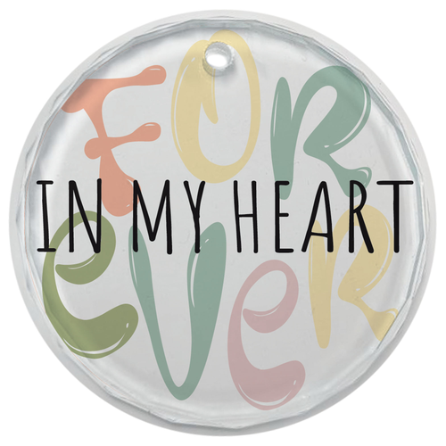 Glass Ornament Forever In My Heart