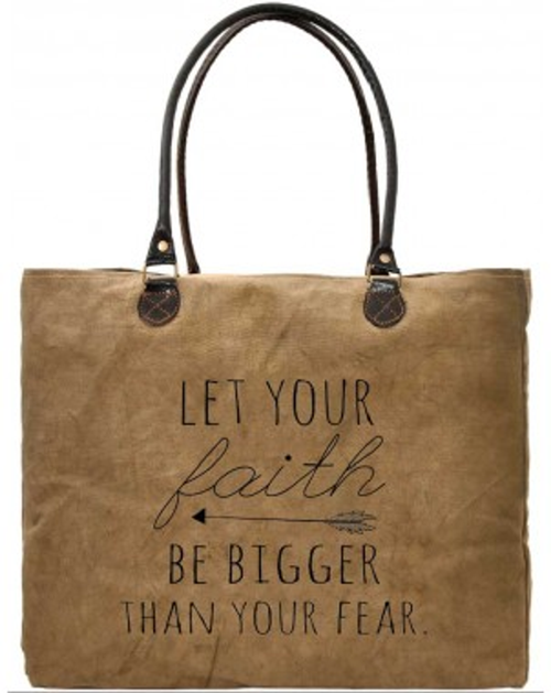 Faith Bigger Than Fear Recycled Military Tent Tote