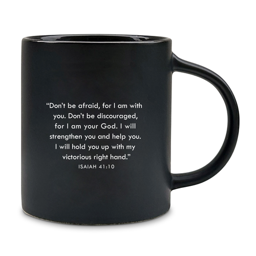 Mug Strength Do Not Be Afraid Black 18Oz