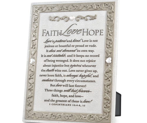 Tabletop Plaque Faith Love Hope 6X8