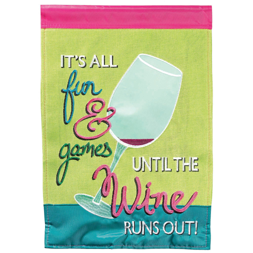 Unitl The Wine Runs Out Burlap Garden