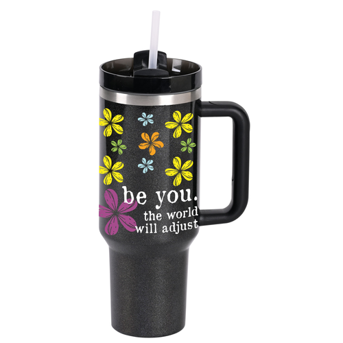 Tumbler Be You The World Will Adjust