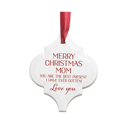 Ornament Merry Christmasmombest Present