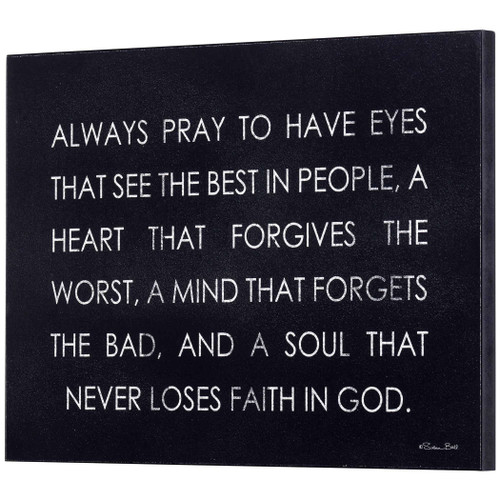 Always Pray To Have Eyes Wall Plaque