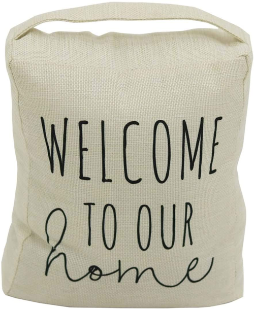 Welcome to Our Home Decorative Fabric Door Stopper with Handle- Fabric Weighted Floor Stop for Bedroom Living Room Exterior Doors- 7-7/8"W x 4-3/4"D x 9"H