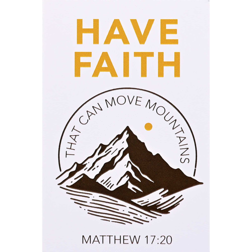 Itty Bitty Card Have Faith That Can Move