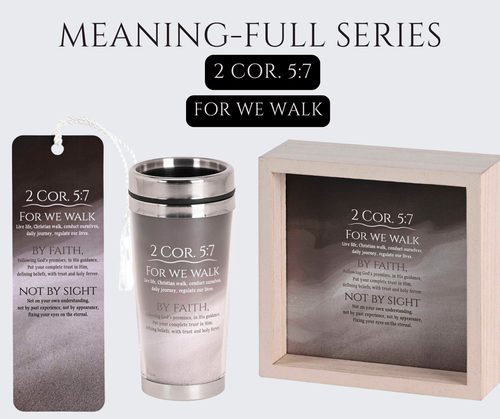 Travel Mug We Walk By Faith Not By Sight - 603799692410