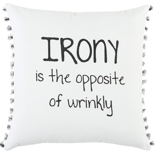 Homeroots Home Decor Black and White Irony Fun Message Throw Pillow, Black and White, 20 x 20 Inches