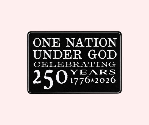 Sticker One Nation Under God 250 Years - 603799756938