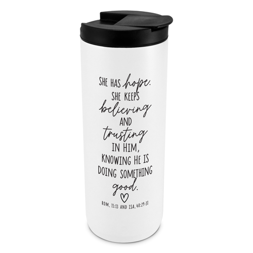 Tumbler She Has Hope Believing  - 667665370253