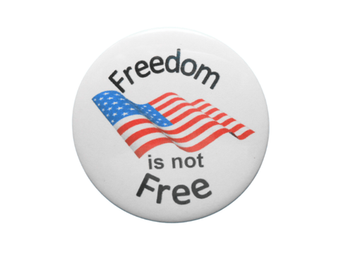 Freedom is Not Free