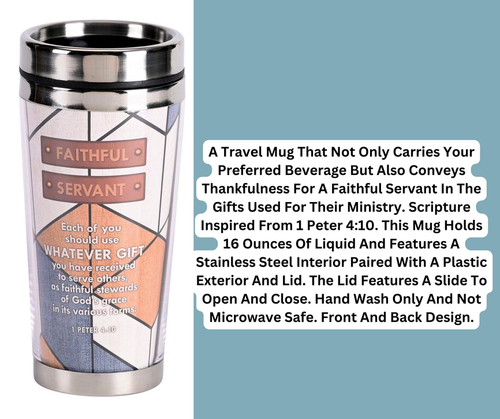 Travel Mug Faithful Servant 16 Oz