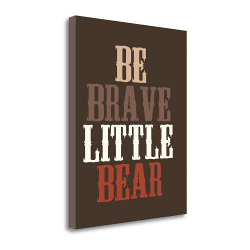Be Brave 4 Wrapped Canvas Print Living Room Wall Art