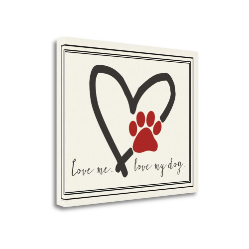 Love Me Dog Wrapped Canvas Print Living Room Wall Art