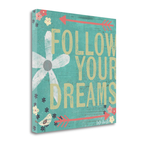 Follow Your Dream 13 Wrapped Canvas Print Living Room Wall Art