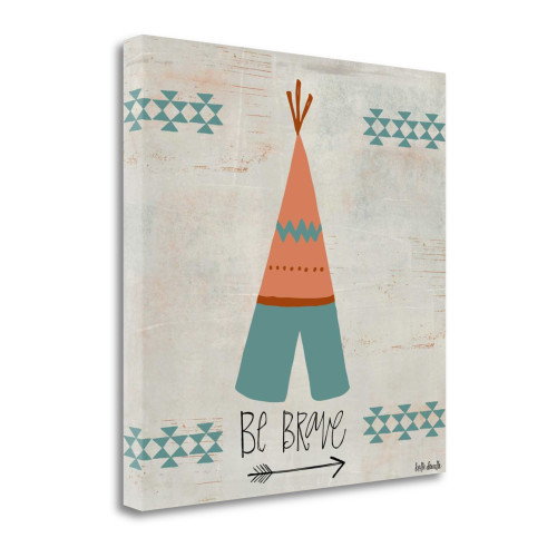 Be Brave 15 Wrapped Canvas Print Living Room Wall Art