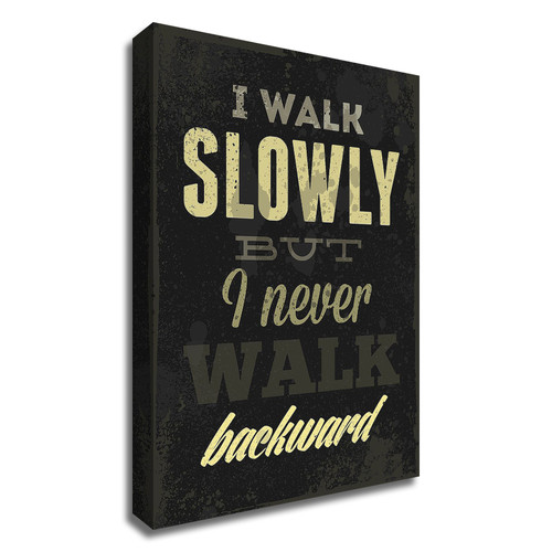 "I Walk Slowly" Wrapped Canvas Print Wall Art