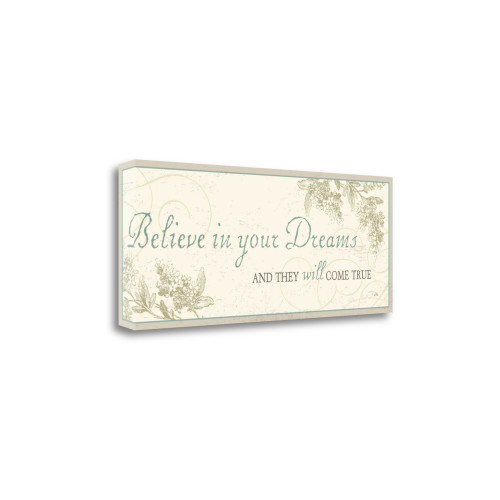 Believe In Your Dreams 1 Wrapped Canvas Print Living Room Wall Art