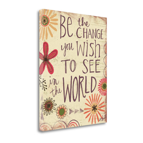 Be The Change 3 Wrapped Canvas Print Living Room Wall Art