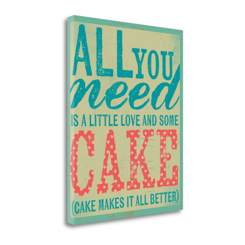 All You Need Is Cake 2 Wrapped Canvas Print Living Room Wall Art